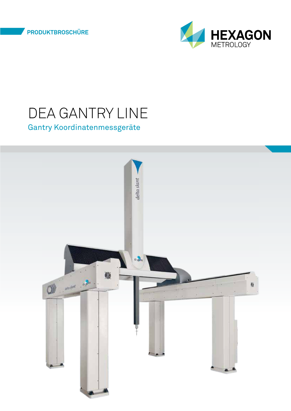 Dea GANTRY Line Gantry Koordinatenmessgeräte Gantry Kmg Weitreichende Erfahrung Auf Dem Gebiet Der Grossvolumigen Kmgs