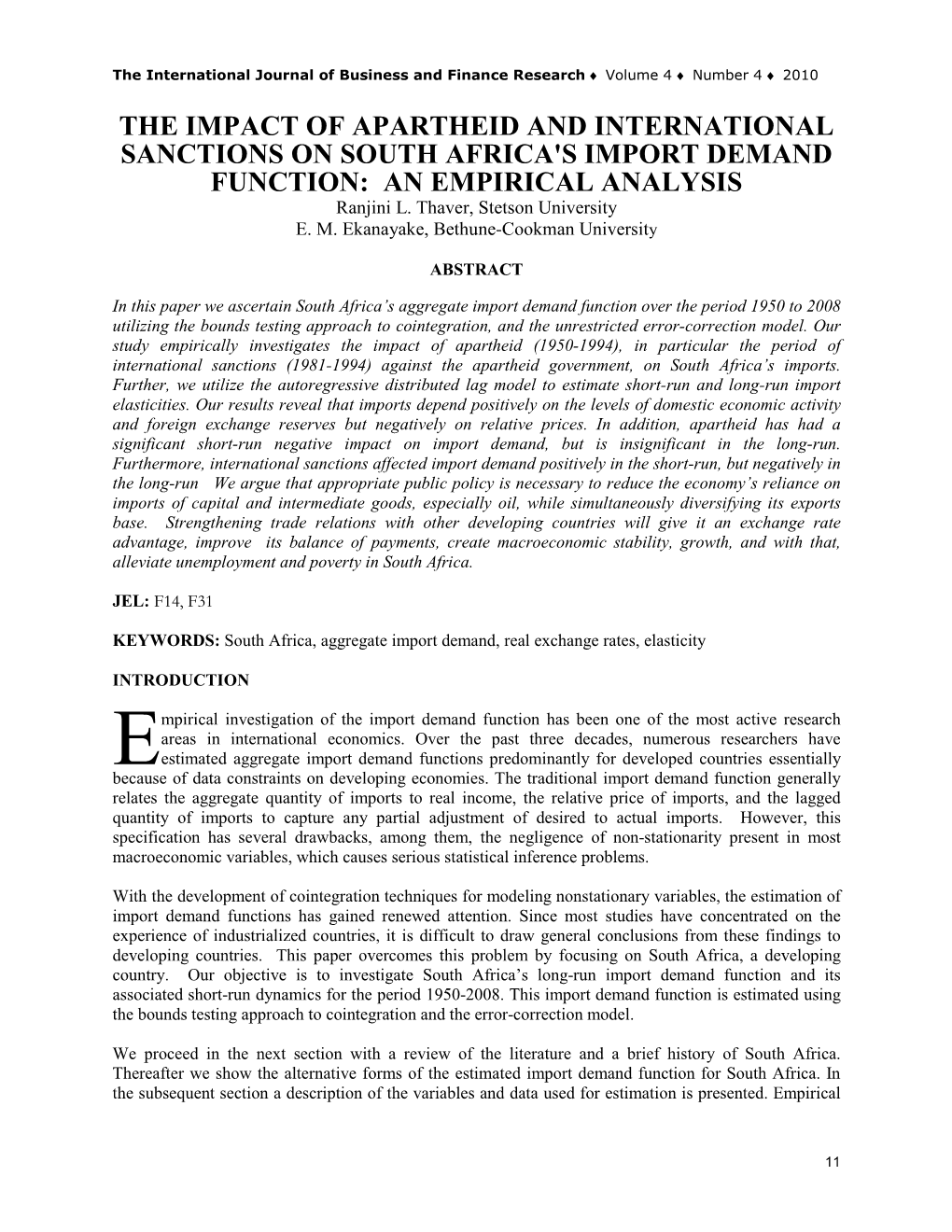 THE IMPACT of APARTHEID and INTERNATIONAL SANCTIONS on SOUTH AFRICA's IMPORT DEMAND FUNCTION: an EMPIRICAL ANALYSIS Ranjini L