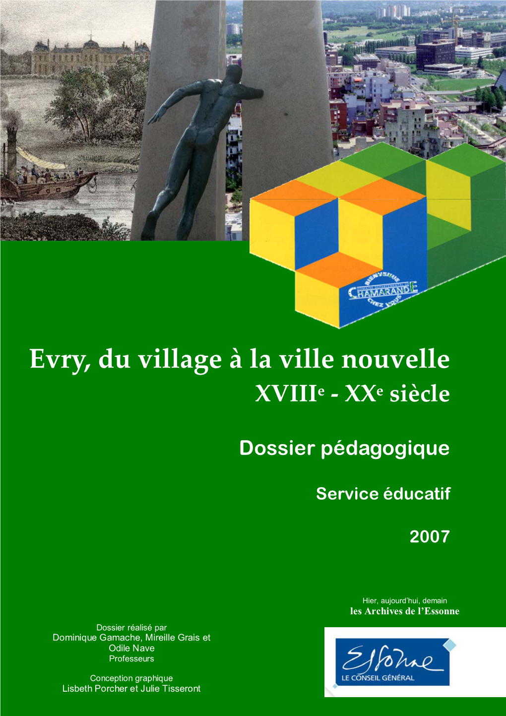 Evry, Du Village À La Ville Nouvelle Xviiie ‐ Xxe Siècle