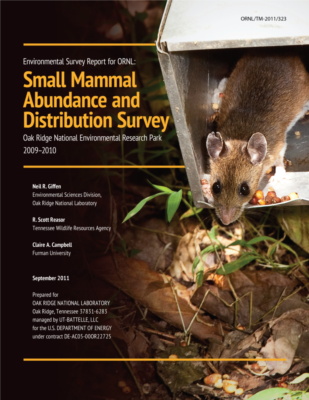Small Mammal Abundance and Distribution Survey: Oak Ridge National Environmental Research Park