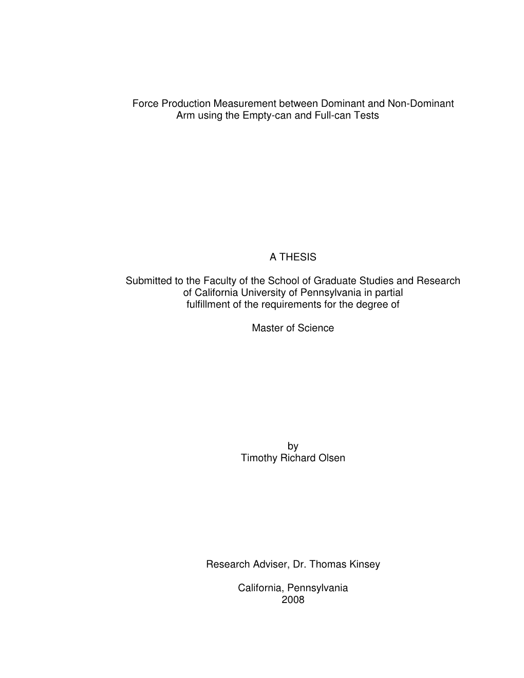 Force Production Measurement Between Dominant and Non-Dominant Arm Using the Empty-Can and Full-Can Tests