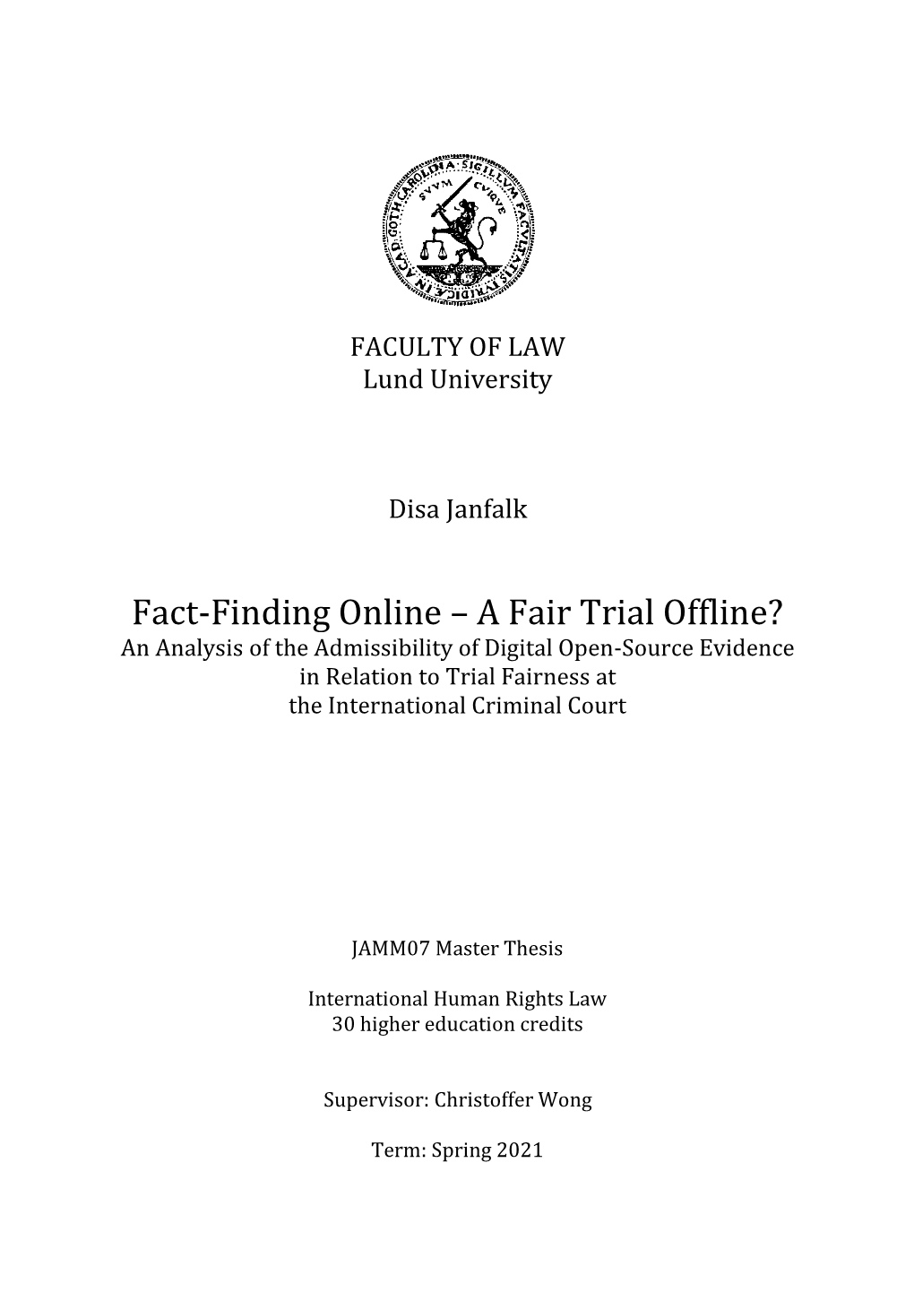 Fact-Finding Online – a Fair Trial Offline?