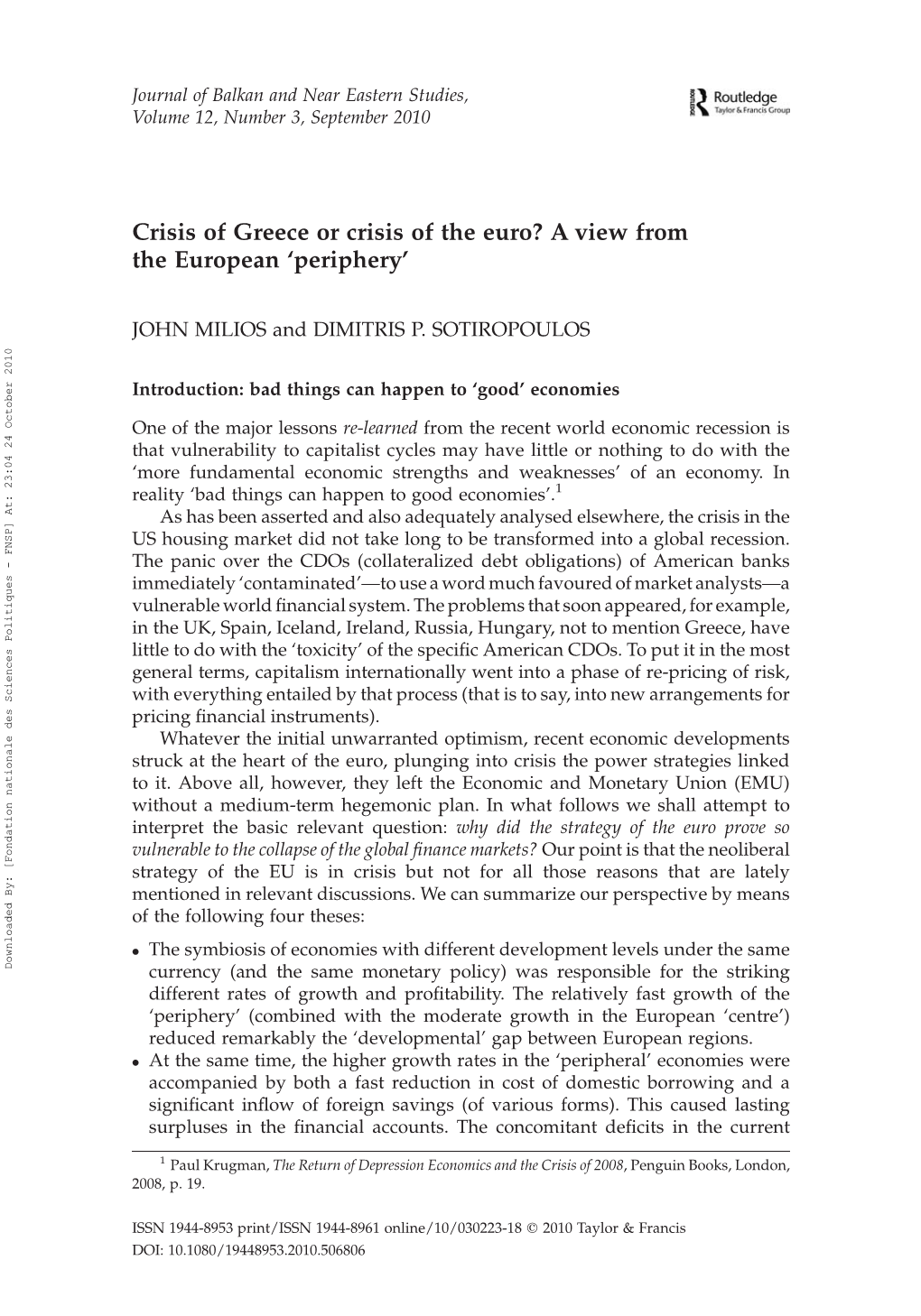 Crisis of Greece Or Crisis of the Euro? a View from the European ‘Periphery’