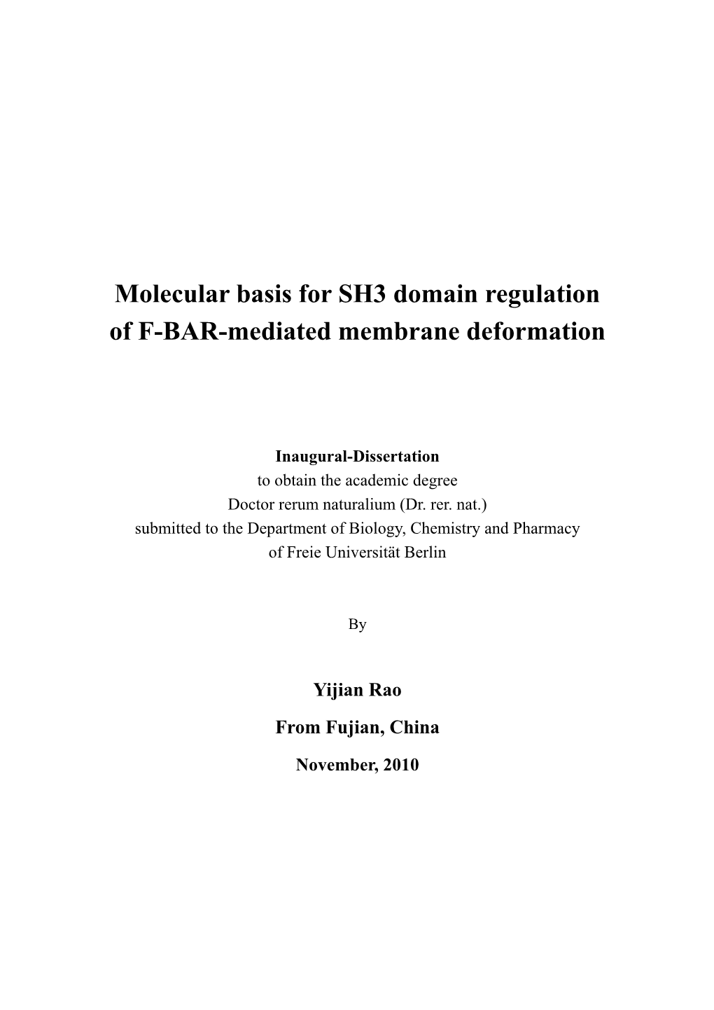 Molecular Basis for SH3 Domain Regulation of F-BAR-Mediated Membrane Deformation