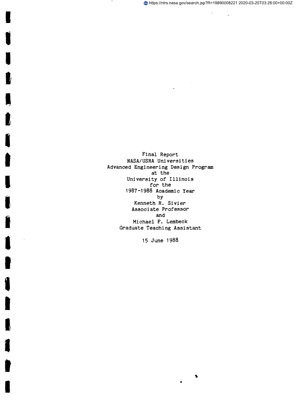 Final Report NASA/USRA Universities Advanced Engineering Design Program at the University of Illinois for the 1987-1 988 Academic Year by Kenneth R