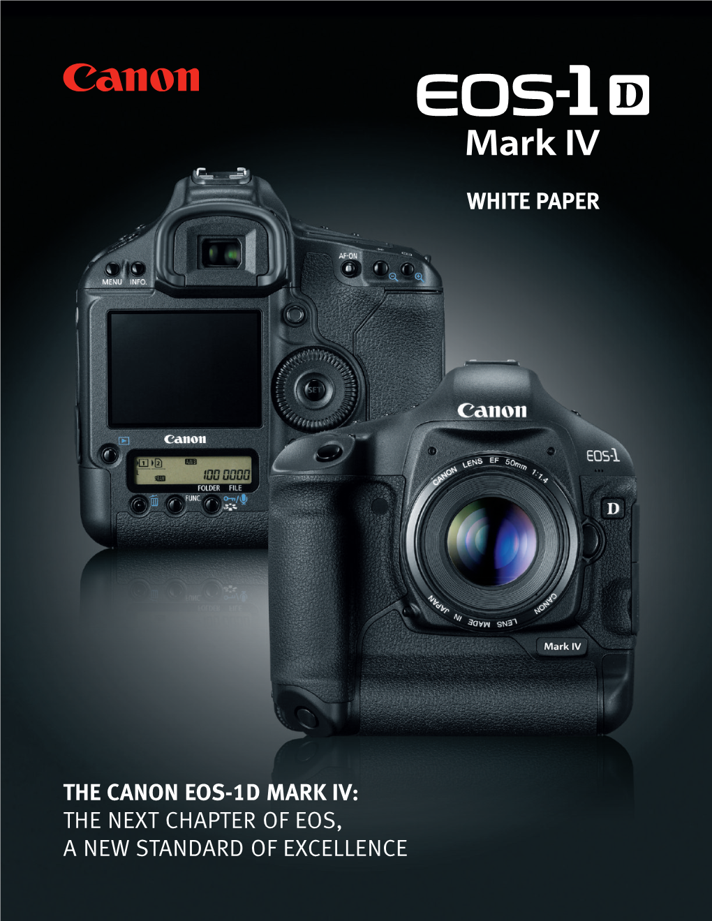 White Paper the Canon Eos-1D Mark Iv