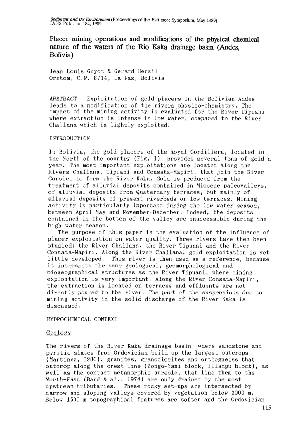 Placer Mining Operations and Modifications of the Physical Chemical Nature of the Waters of the Rio Kaka Drainage Basin (Andes, Bolivia)