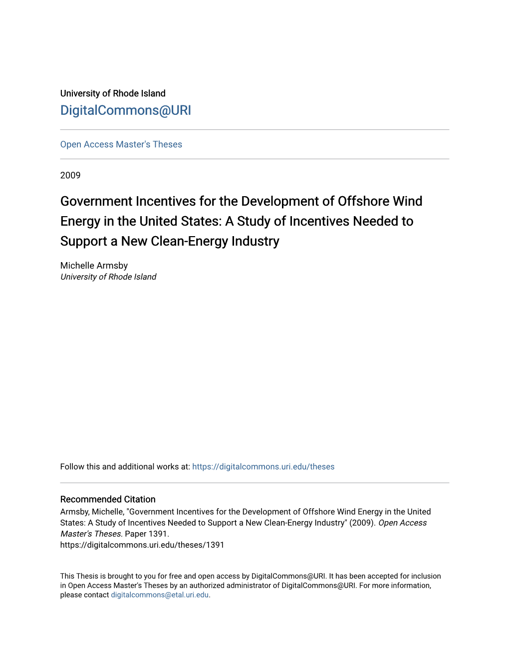 Government Incentives for the Development of Offshore Wind Energy in the United States: a Study of Incentives Needed to Support a New Clean-Energy Industry