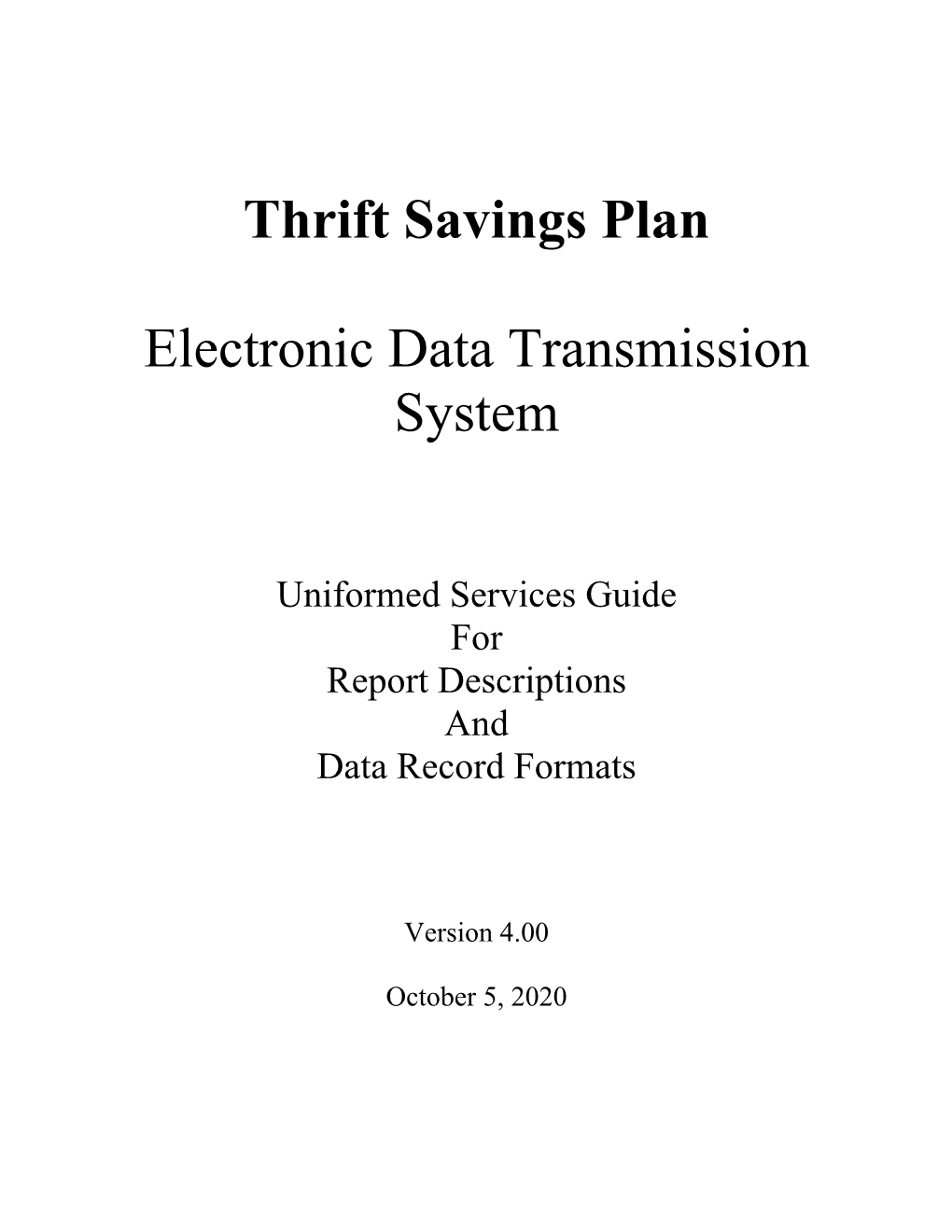 Uniformed Services Guide for Report Descriptions and Data Record Formats