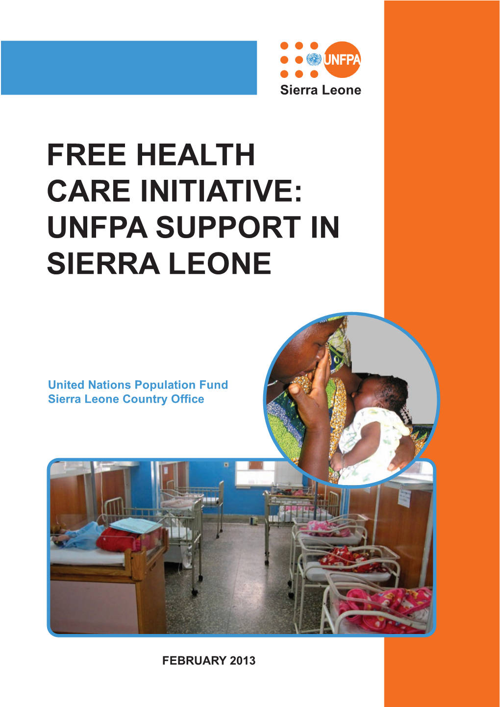 Free Health Care Initiative: Unfpa Support in Sierra Leone