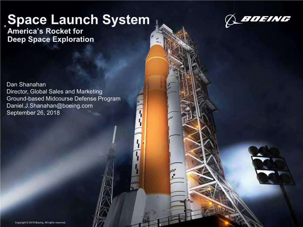 Space Launch System America’S Rocket for Deep Space Exploration Boeing Space Exploration