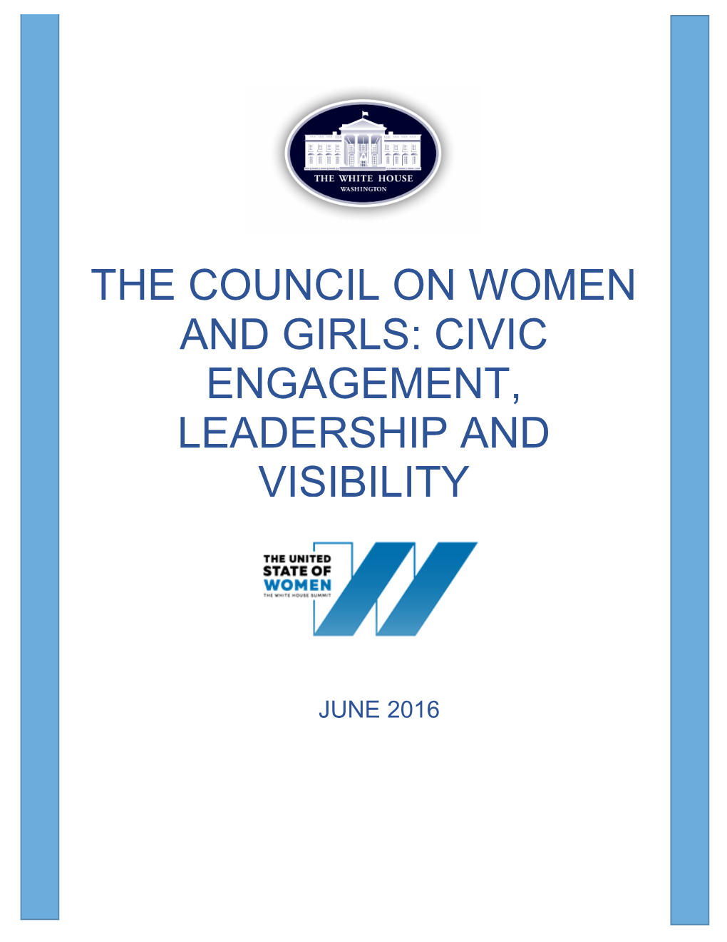 The Council on Women and Girls: Civic Engagement, Leadership and Visibility Accomplishments