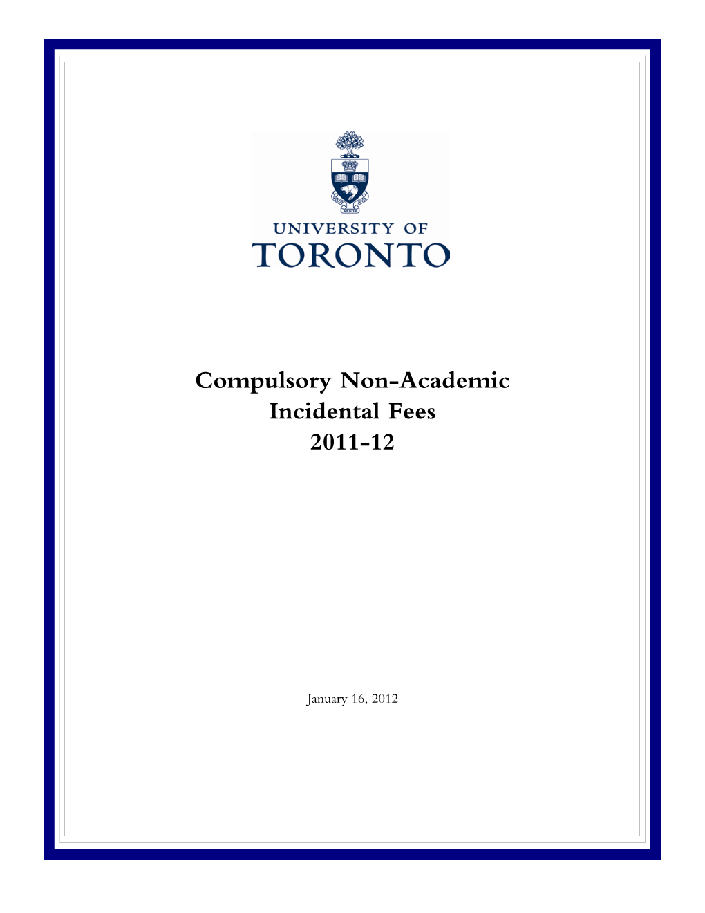 Compulsory Non-Academic Incidental Fees 2011-12