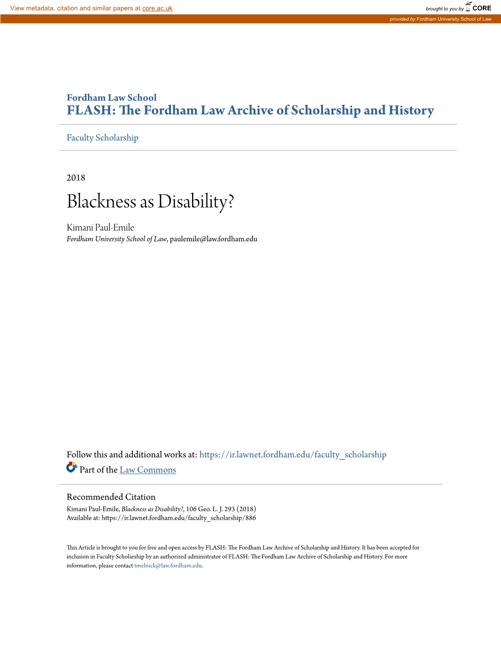 Blackness As Disability? Kimani Paul-Emile Fordham University School of Law, Paulemile@Law.Fordham.Edu