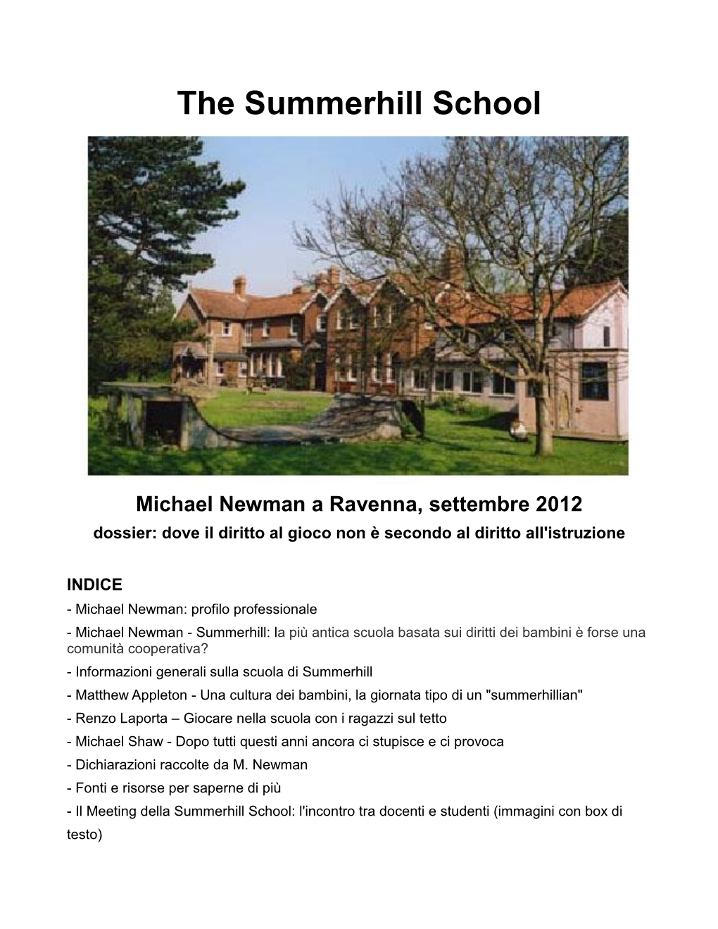 The Summerhill School
