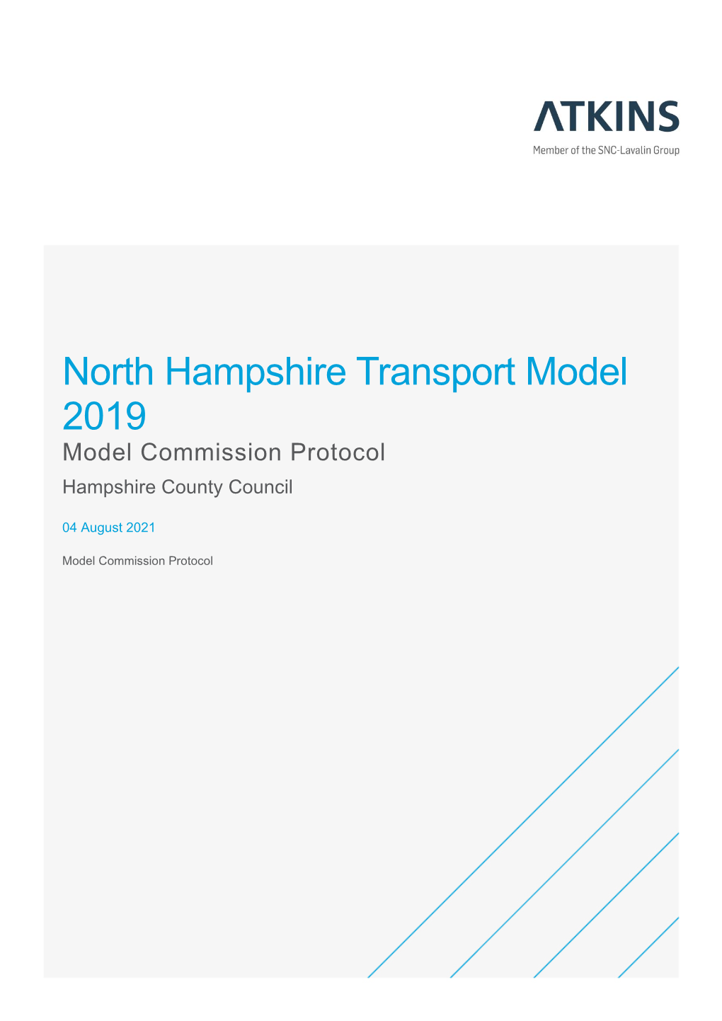 North Hampshire Transport Model 2019 Model Commission Protocol Hampshire County Council