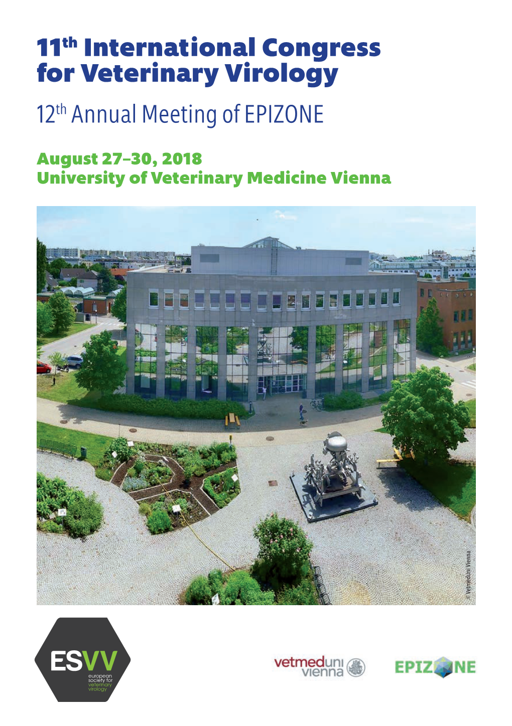 11Th International Congress for Veterinary Virology 12Th Annual Meeting of EPIZONE