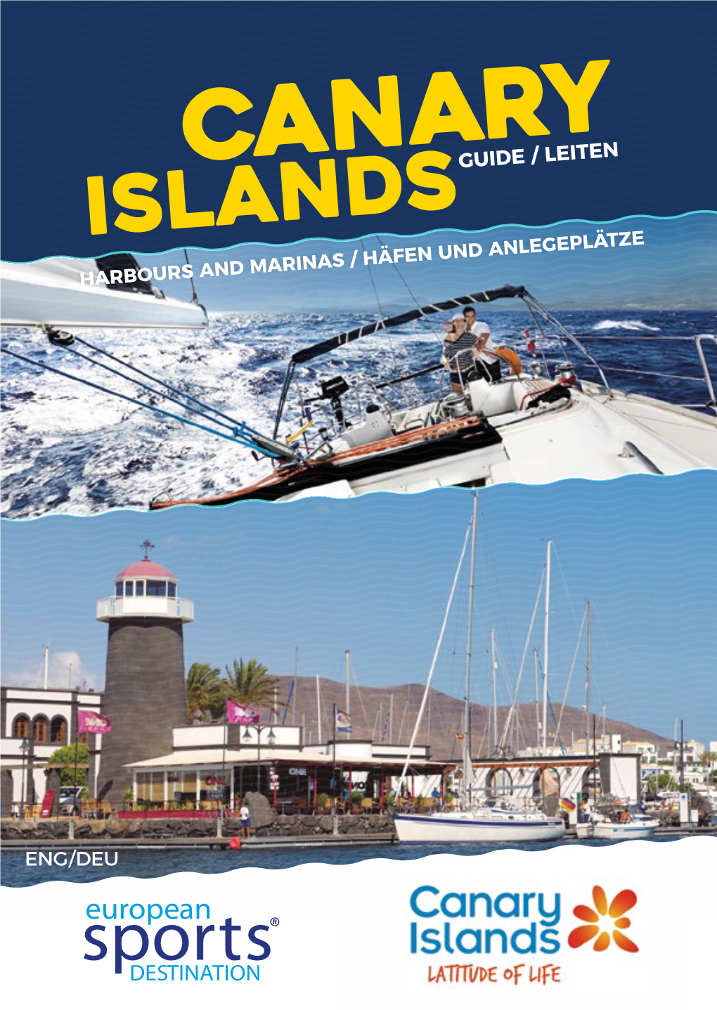 Canaryguide / LEITEN ISLANDS HARBOURS and MARINAS / HÄFEN UND ANLEGEPLÄTZE