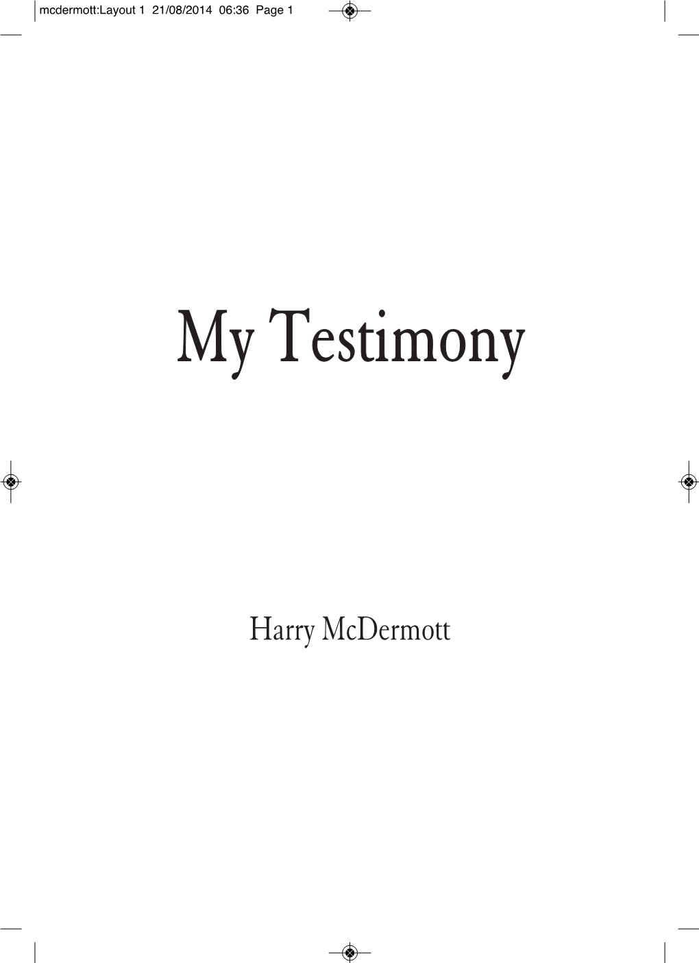 My Testimony