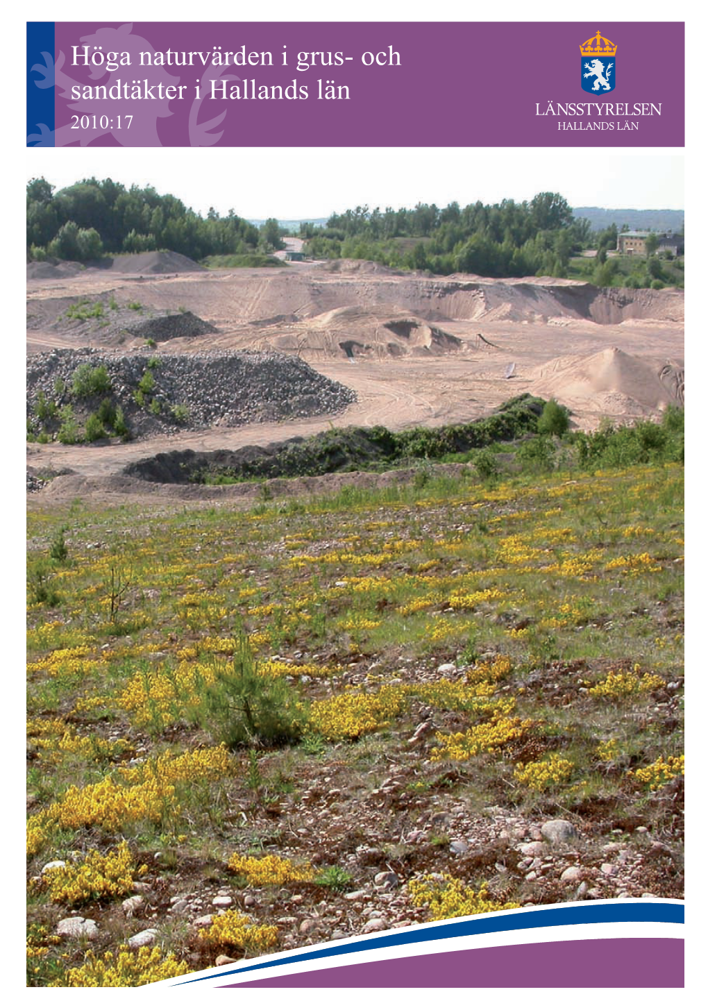 Höga Naturvärden I Grus- Och Sandtäkter I Hallands