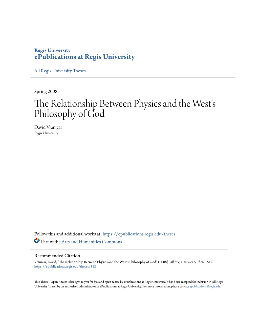 The Relationship Between Physics and the West's Philosophy of God David Vranicar Regis University