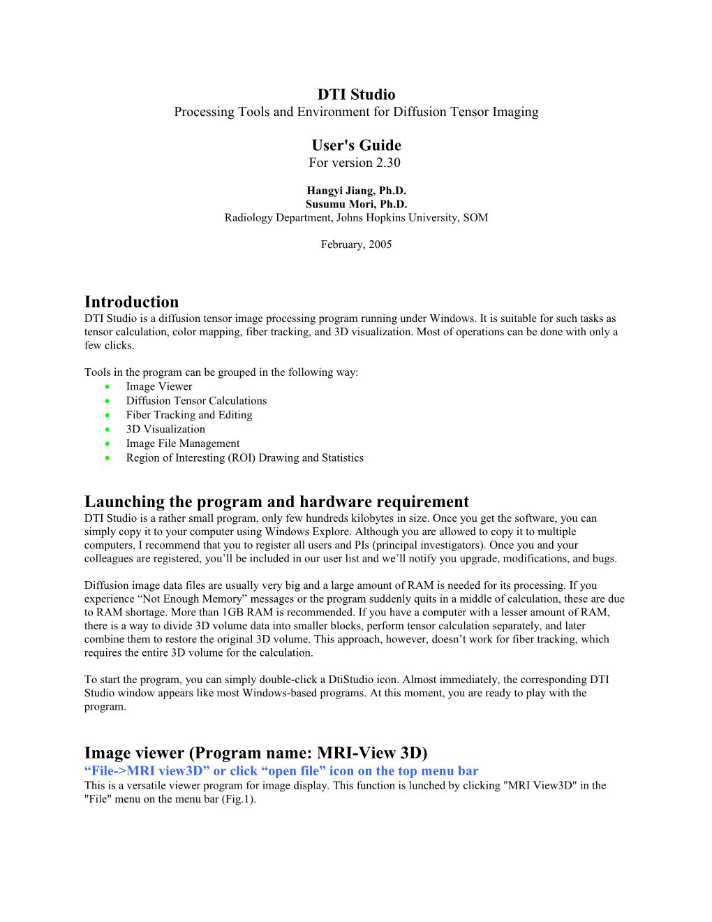 DTI Studio Processing Tools and Environment for Diffusion Tensor Imaging