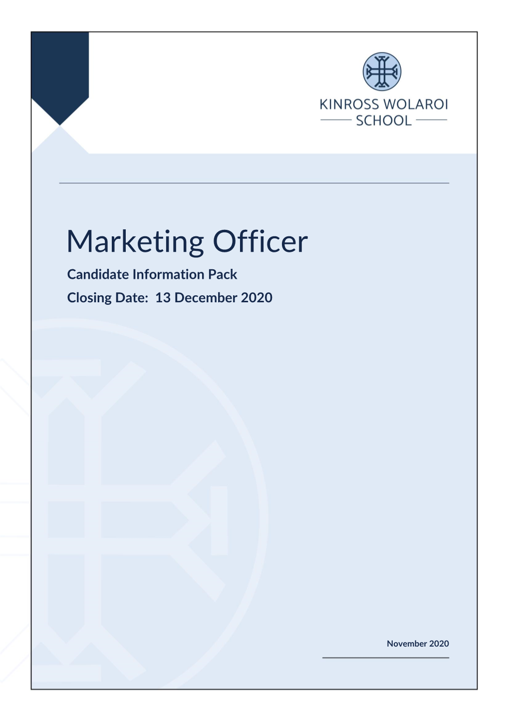 Marketing Officer Candidate Information Pack Closing Date: 13 December 2020