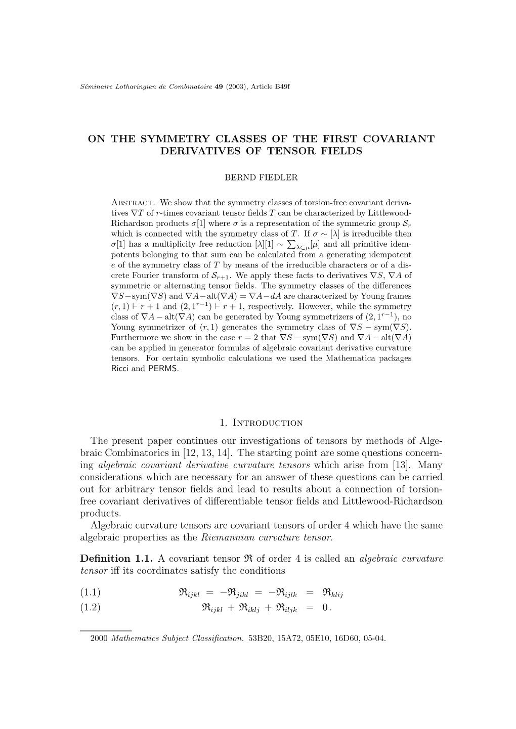 On the Symmetry Classes of the First Covariant Derivatives of Tensor Fields