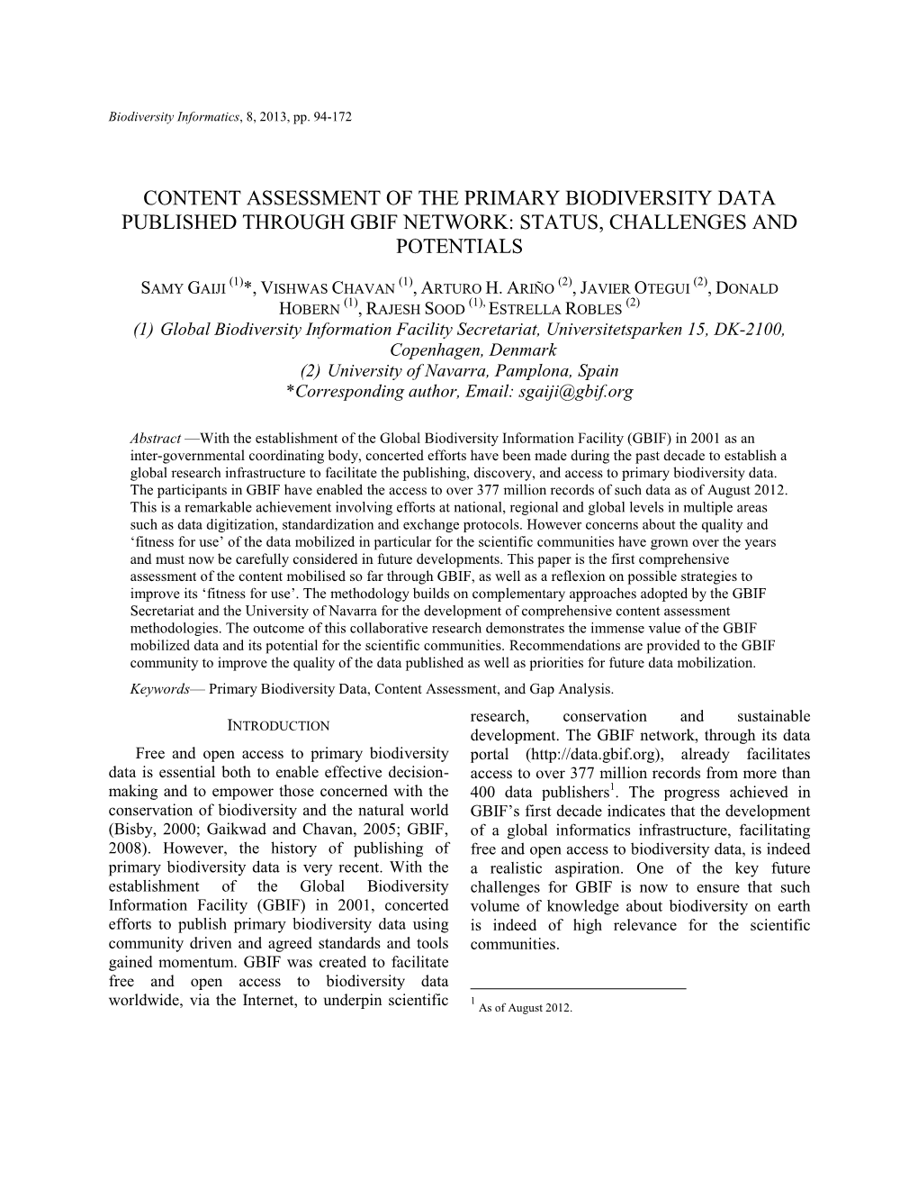 Content Assessment of the Primary Biodiversity Data Published Through Gbif Network: Status, Challenges and Potentials