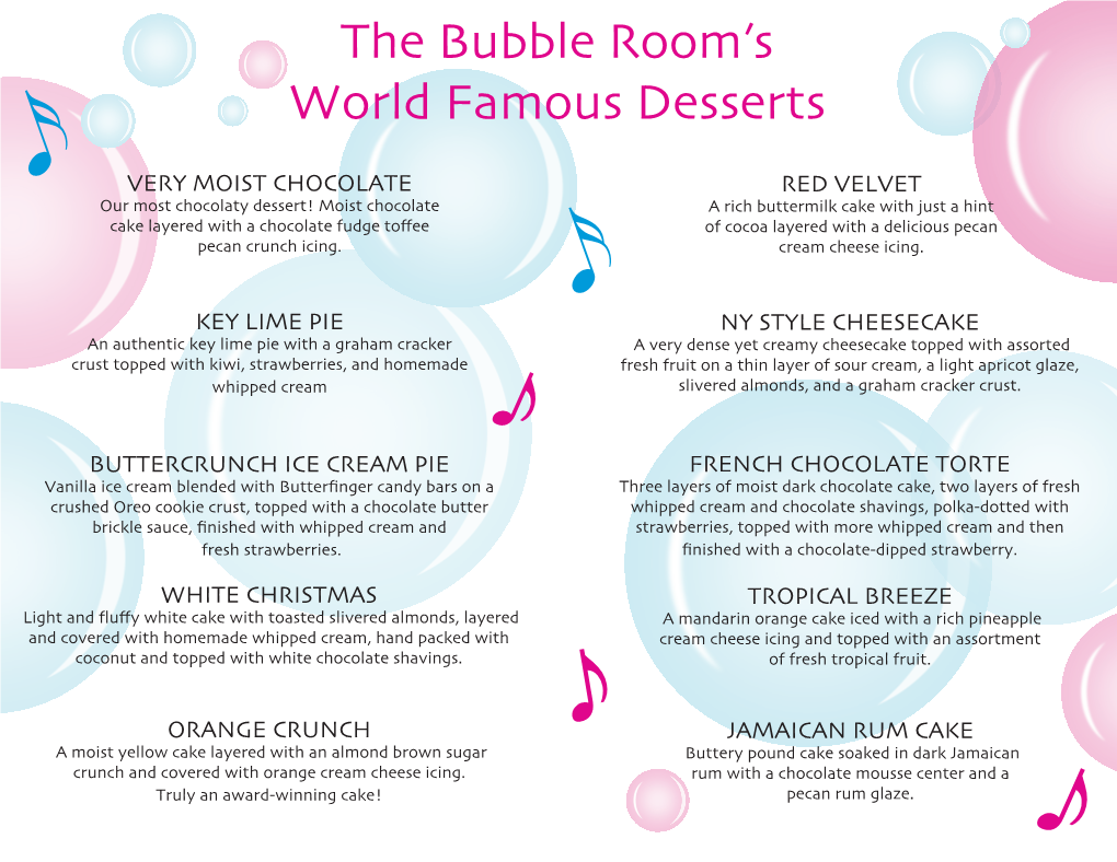 The Bubble Room's World Famous Desserts