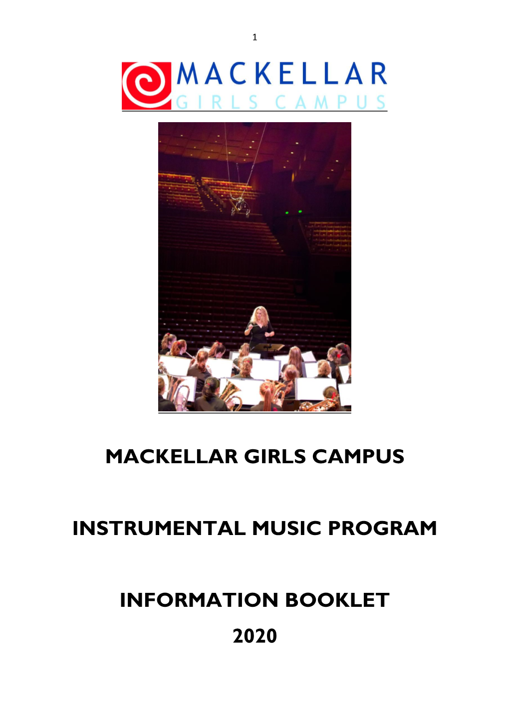 Mackellar Girls Campus Instrumental Music Program Information Booklet