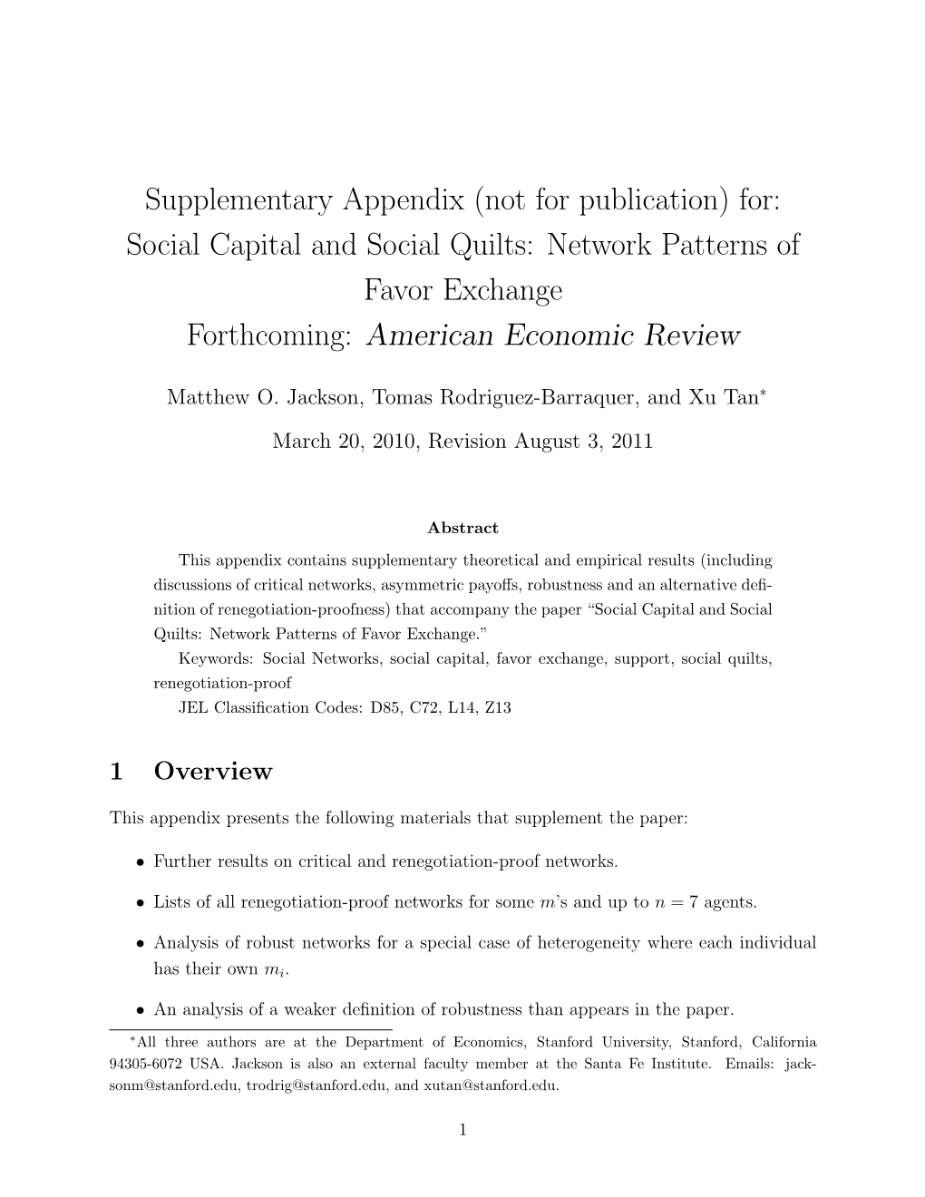 Supplementary Appendix (Not for Publication) For: Social Capital and Social Quilts: Network Patterns of Favor Exchange Forthcoming: American Economic Review