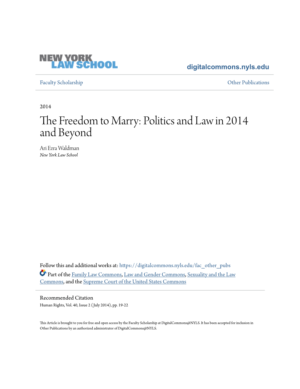 The Freedom to Marry: Politics and Law in 2014 and Beyond, 40 Hum