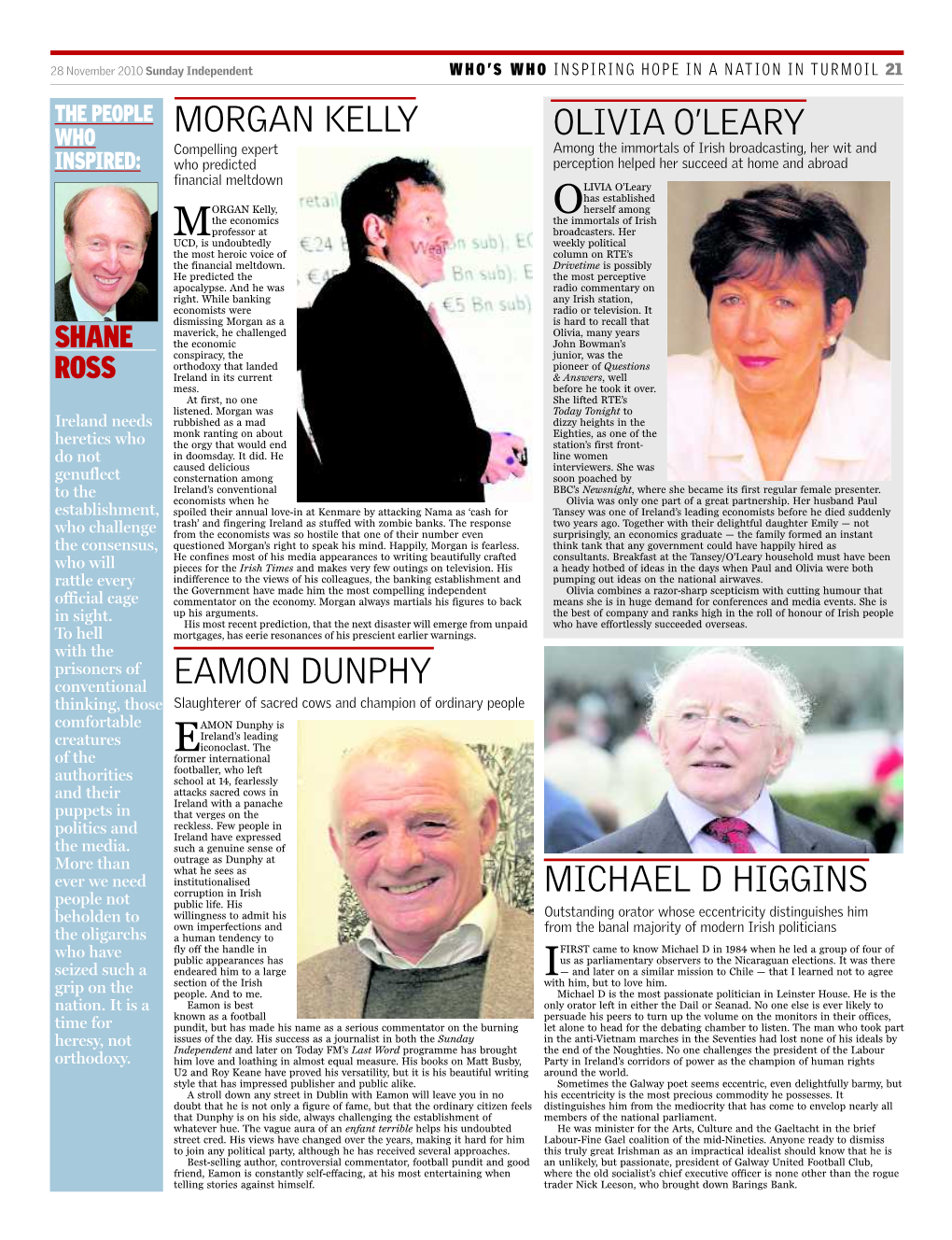 Olivia O'leary Eamon Dunphy Morgan Kelly Michael D