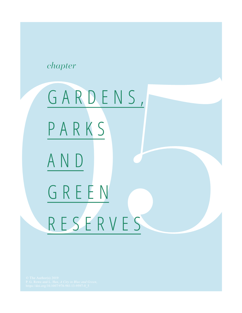 Gardens, Parks and Green Reserves