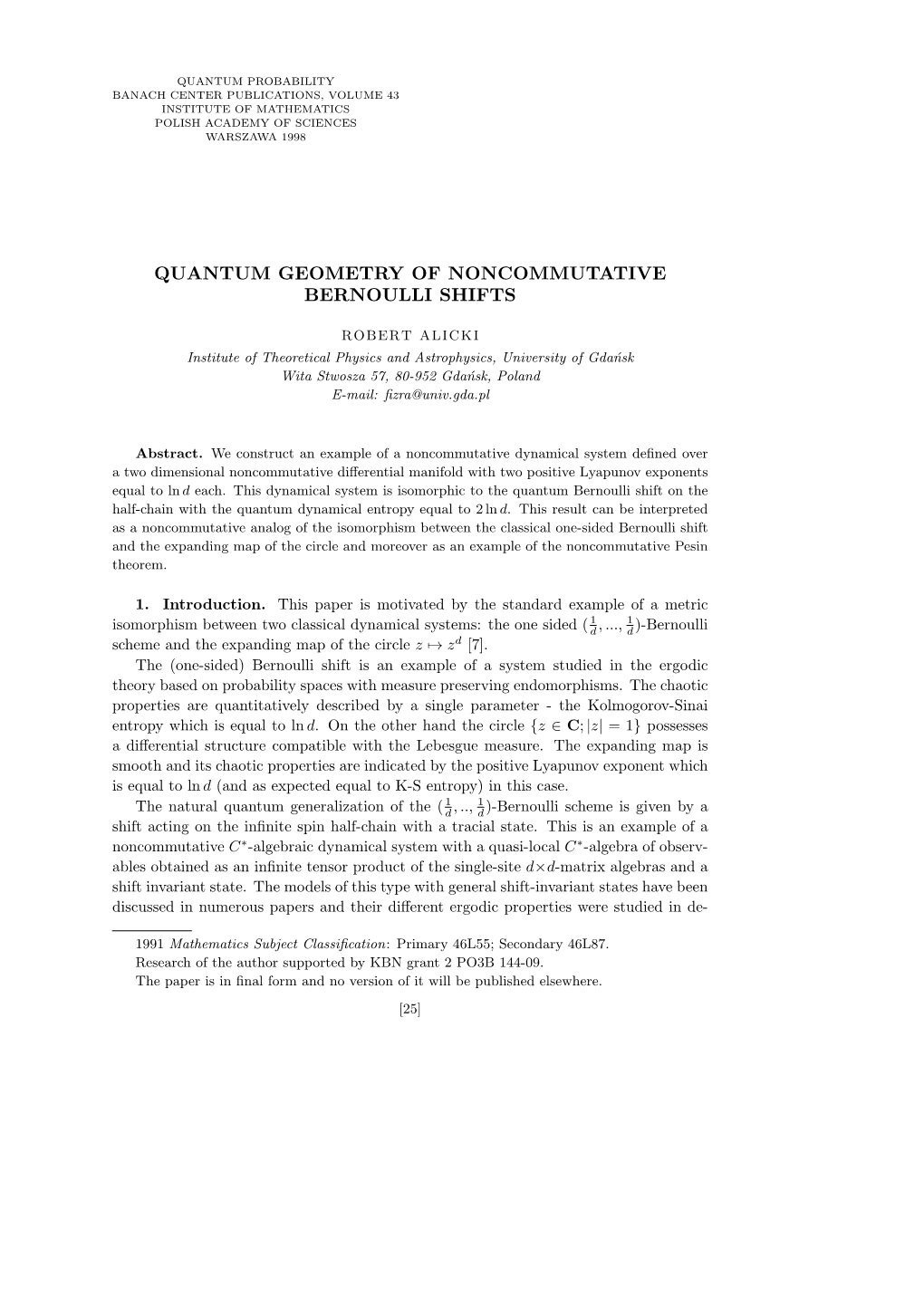 Quantum Geometry of Noncommutative Bernoulli Shifts