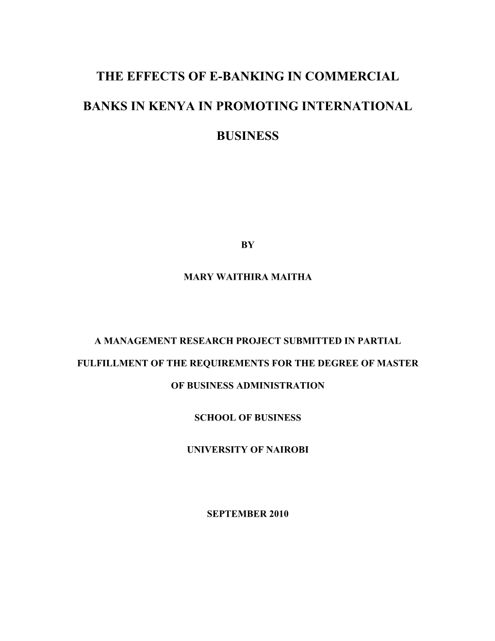 The Effects of E-Banking in Commercial Banks in Kenya in Promoting International Business.”