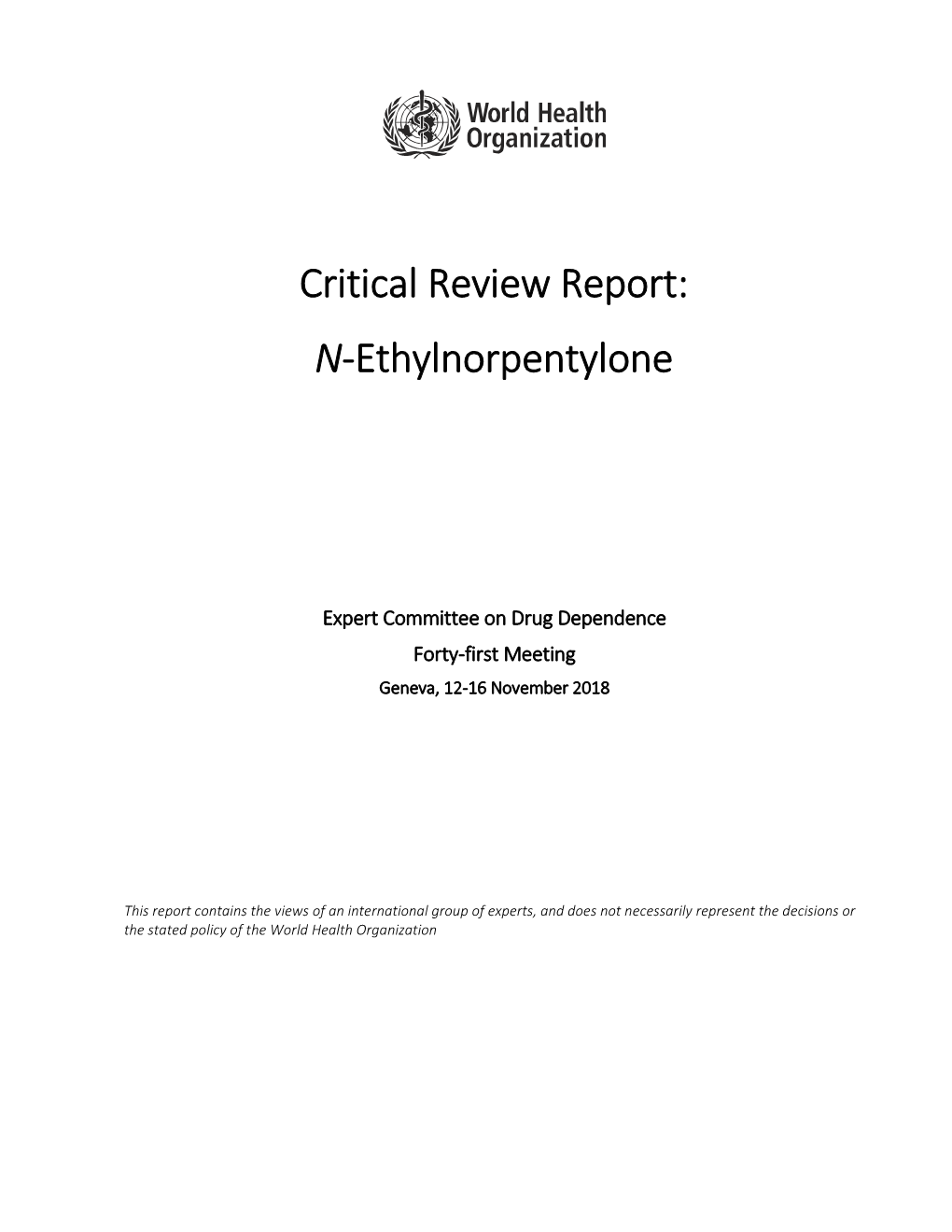 Critical Review Report: N-Ethylnorpentylone