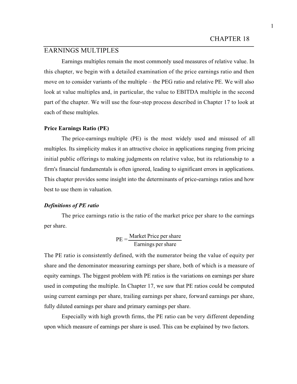 CHAPTER 18 EARNINGS MULTIPLES Earnings Multiples Remain the Most Commonly Used Measures of Relative Value