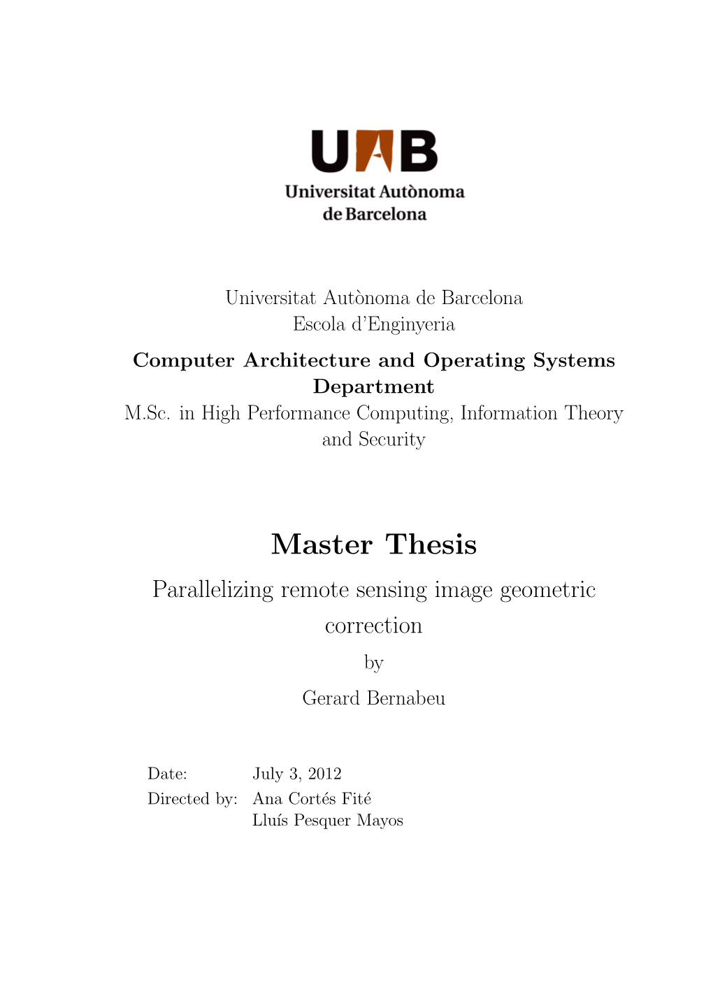 Master Thesis Parallelizing Remote Sensing Image Geometric Correction by Gerard Bernabeu