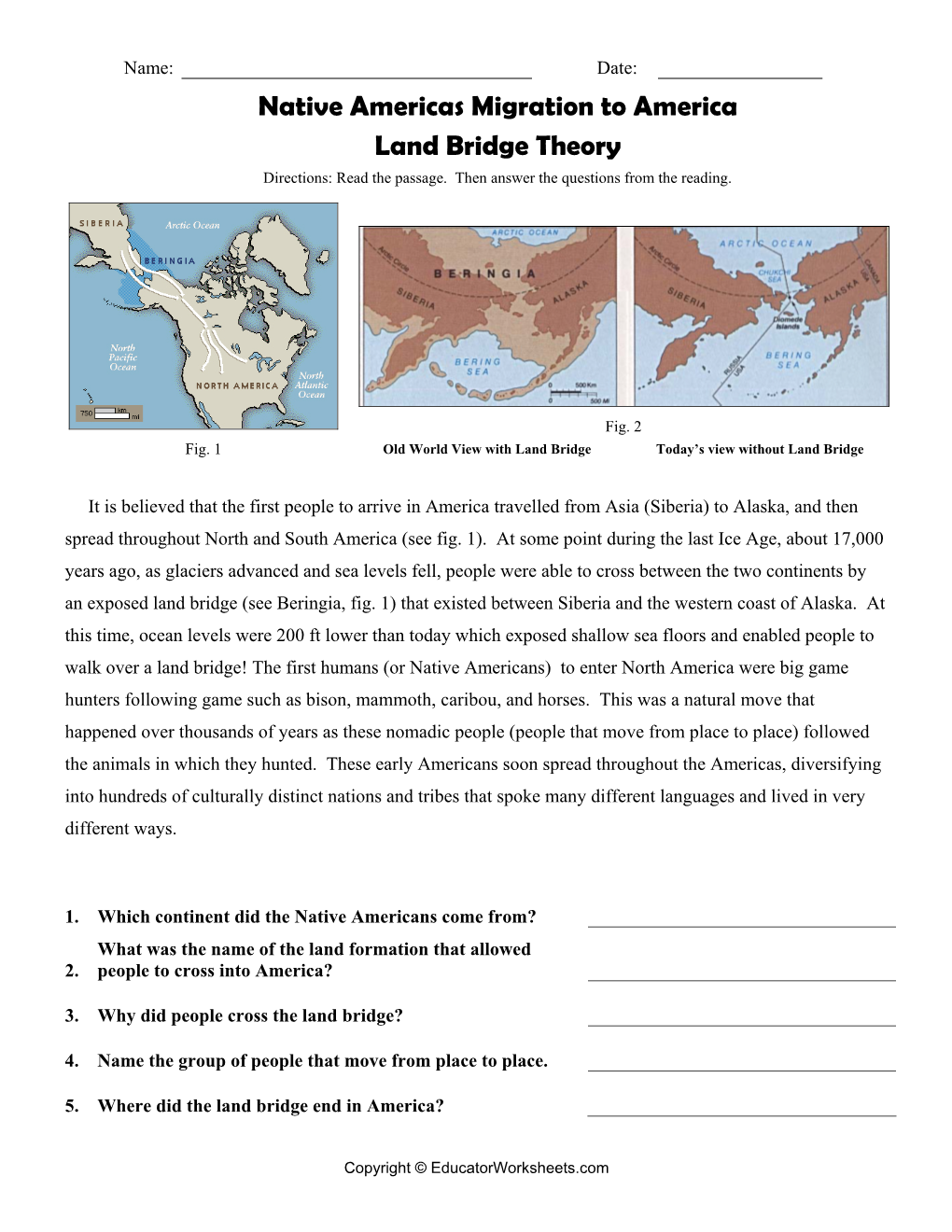 Native Americas Migration to America Land Bridge Theory Directions: Read the Passage