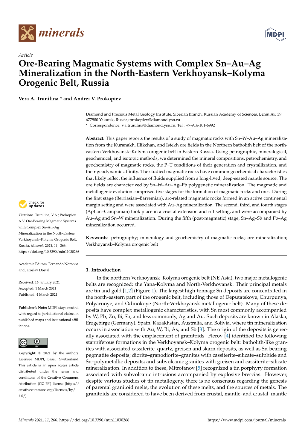 Ore-Bearing Magmatic Systems with Complex Sn–Au–Ag Mineralization in the North-Eastern Verkhoyansk–Kolyma Orogenic Belt, Russia