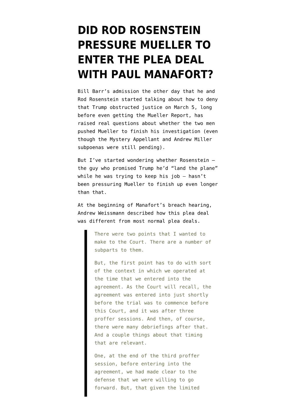 Did Rod Rosenstein Pressure Mueller to Enter the Plea Deal with Paul Manafort?
