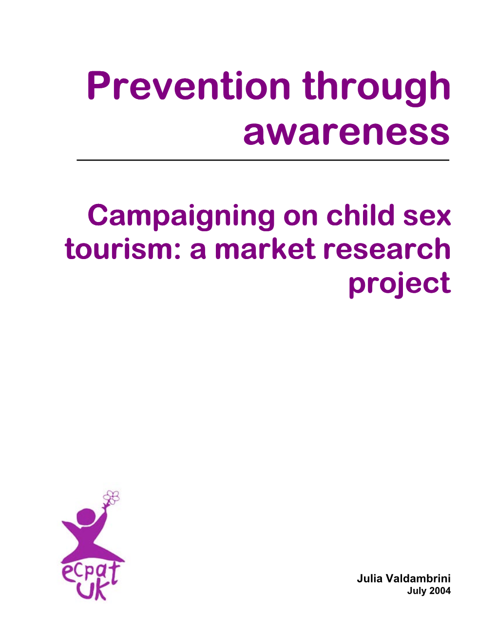 Prevention Through Awareness Campaigning on Child Sex Tourism