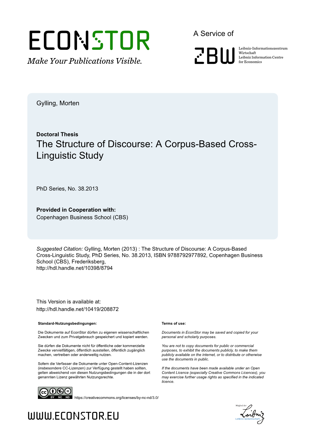 The Structure of Discourse: a Corpus-Based Cross-Linguistic Study, Phd Series, No