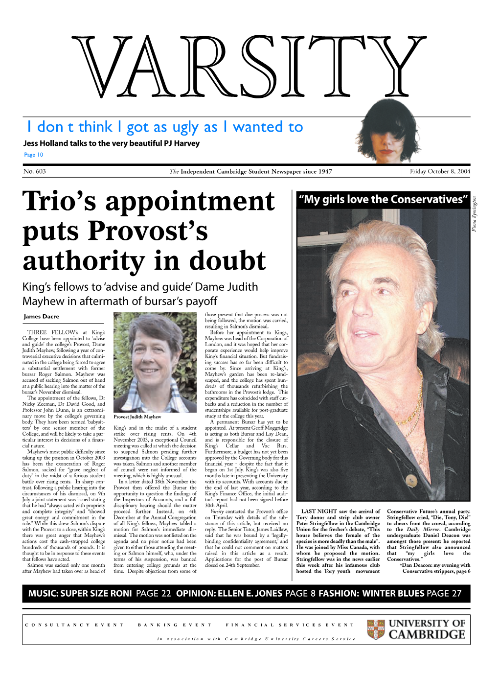 Trio's Appointment Puts Provost's Authority in Doubt