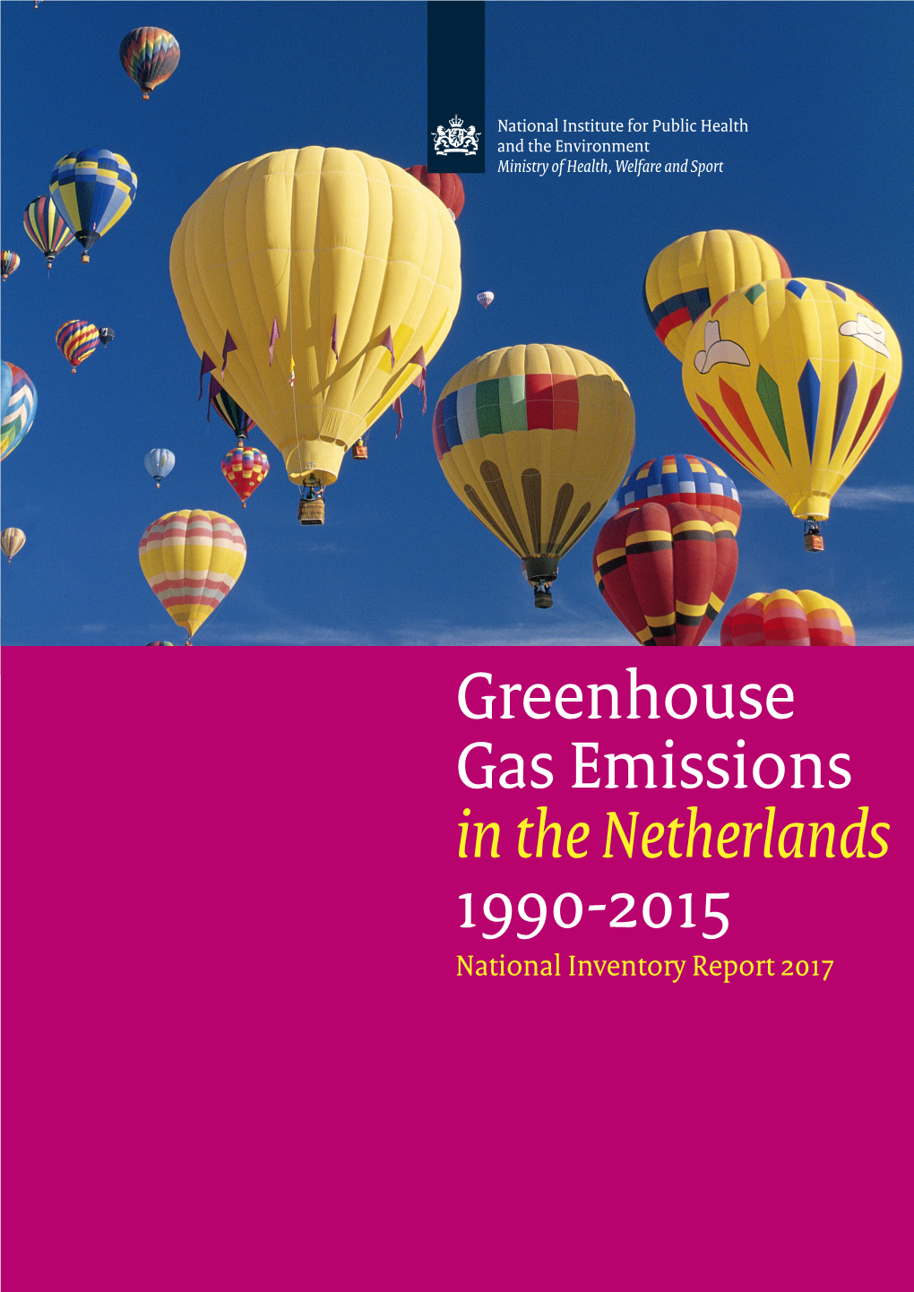 Greenhouse Gas Emissions in the Netherlands 1990–2015 National Inventory Report 2017