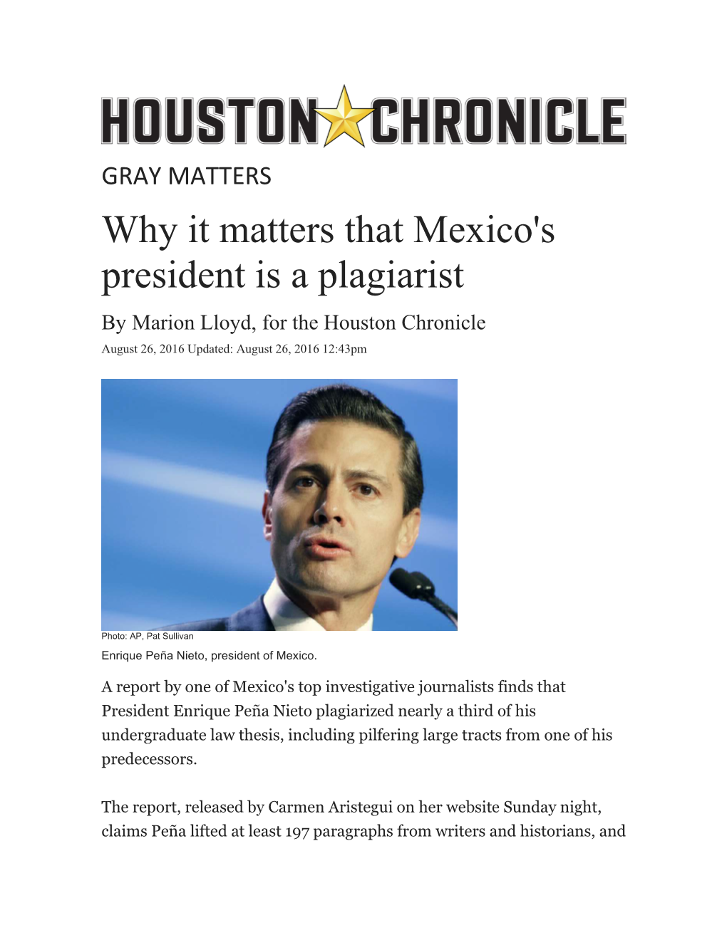 Why It Matters That Mexico's President Is a Plagiarist by Marion Lloyd, for the Houston Chronicle August 26, 2016 Updated: August 26, 2016 12:43Pm