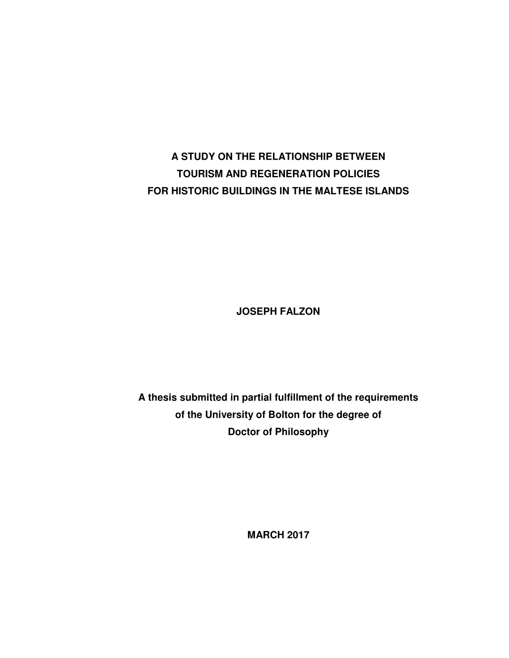 A Study on the Relationship Between Tourism and Regeneration Policies for Historic Buildings in the Maltese Islands