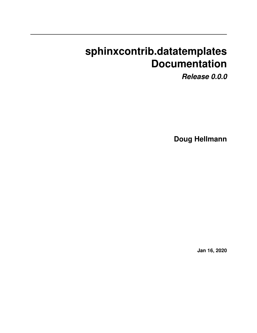Sphinxcontrib.Datatemplates Documentation Release 0.0.0